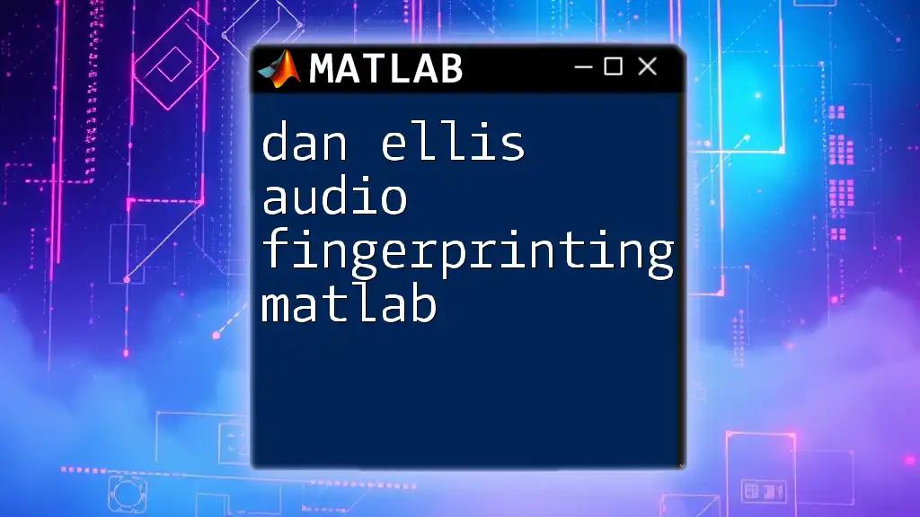 Dan Ellis Audio Fingerprinting in Matlab Explained