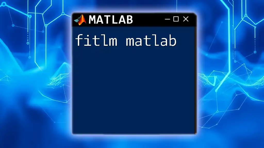 Mastering Fitlm Matlab: Quick and Easy Insights