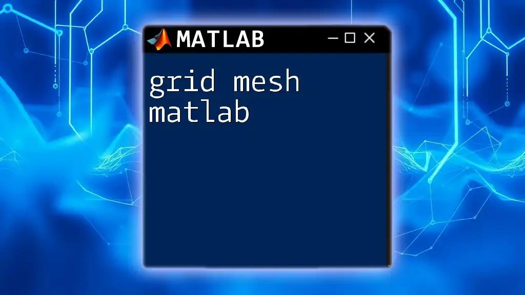 Grid Mesh Matlab: Create Stunning Visuals with Ease