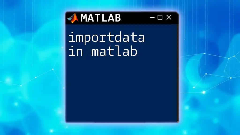 Mastering Importdata in Matlab: A Simple Guide