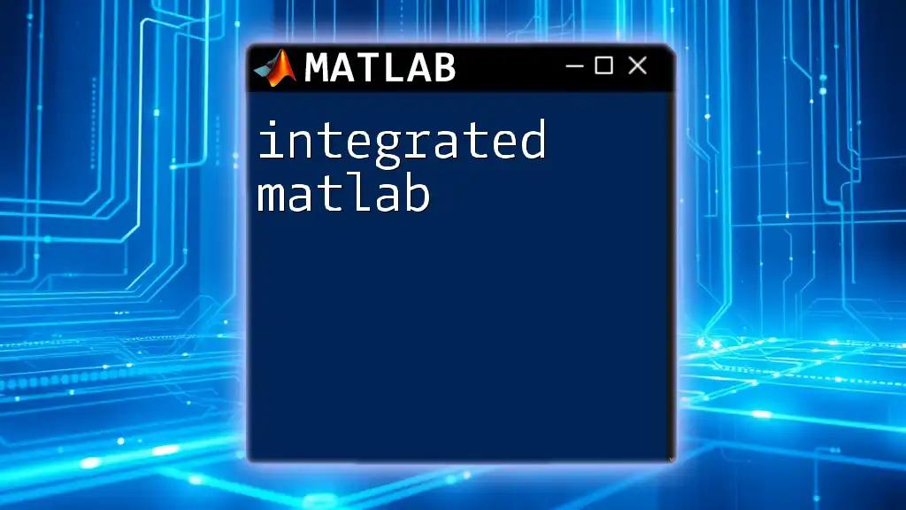 Integral Using Matlab: A Quick Guide to Mastery