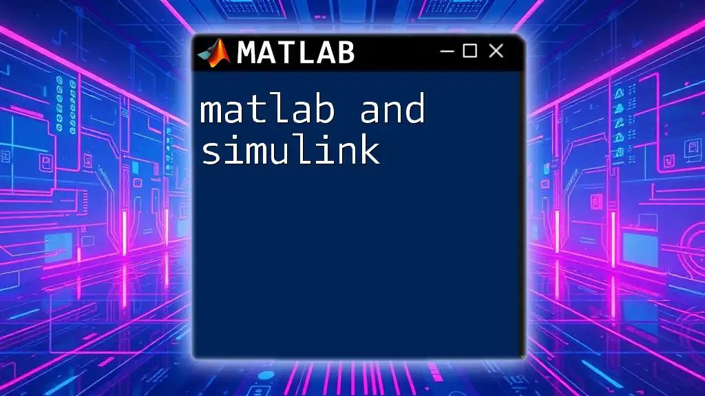 Mastering Matlab and Simulink: A Quickstart Guide