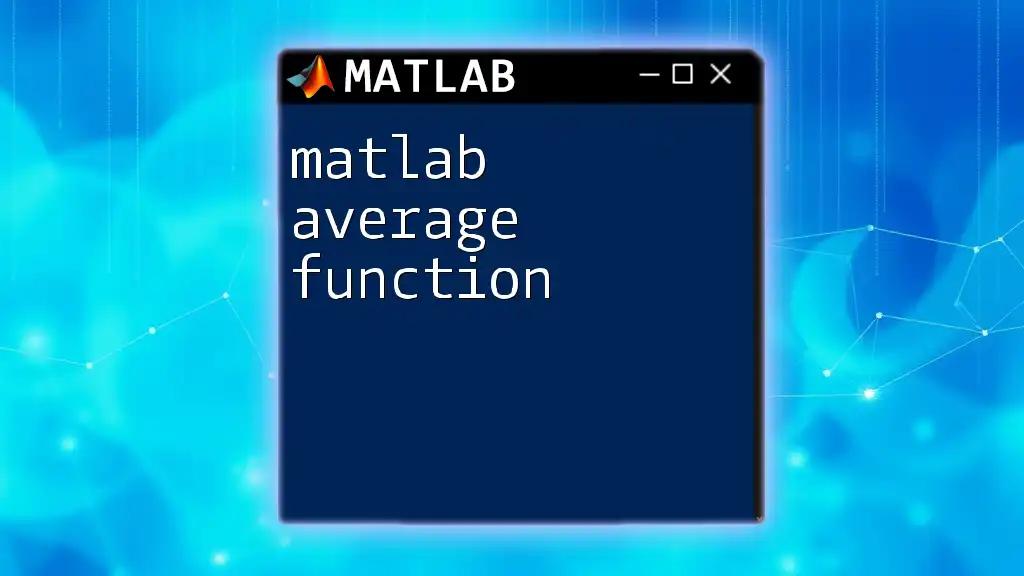 Mastering the Matlab Average Function Made Easy