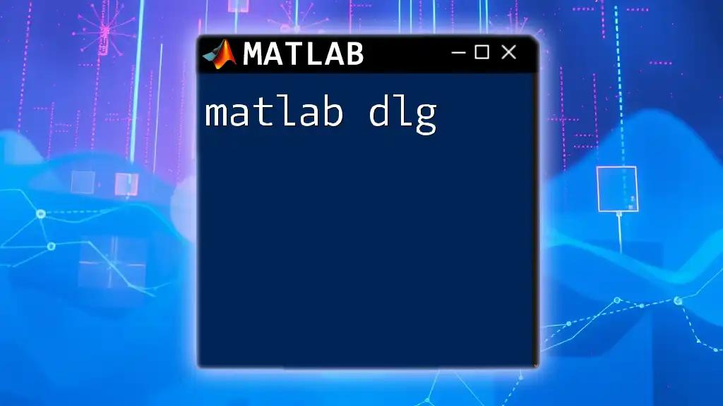 Mastering Matlab Dlg: A Quick Guide to Dialog Boxes