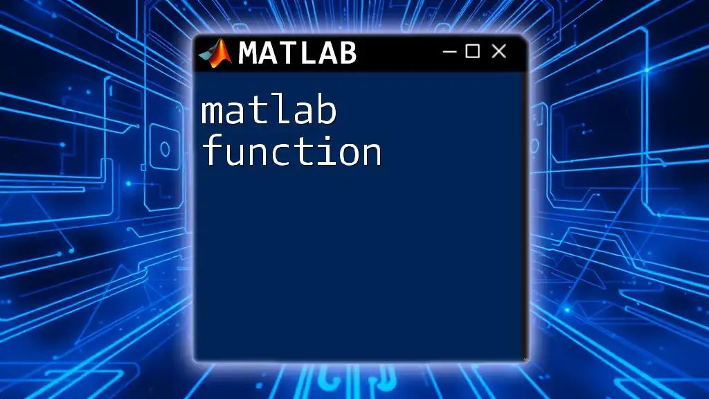 Mastering Matlab Function Basics in a Nutshell