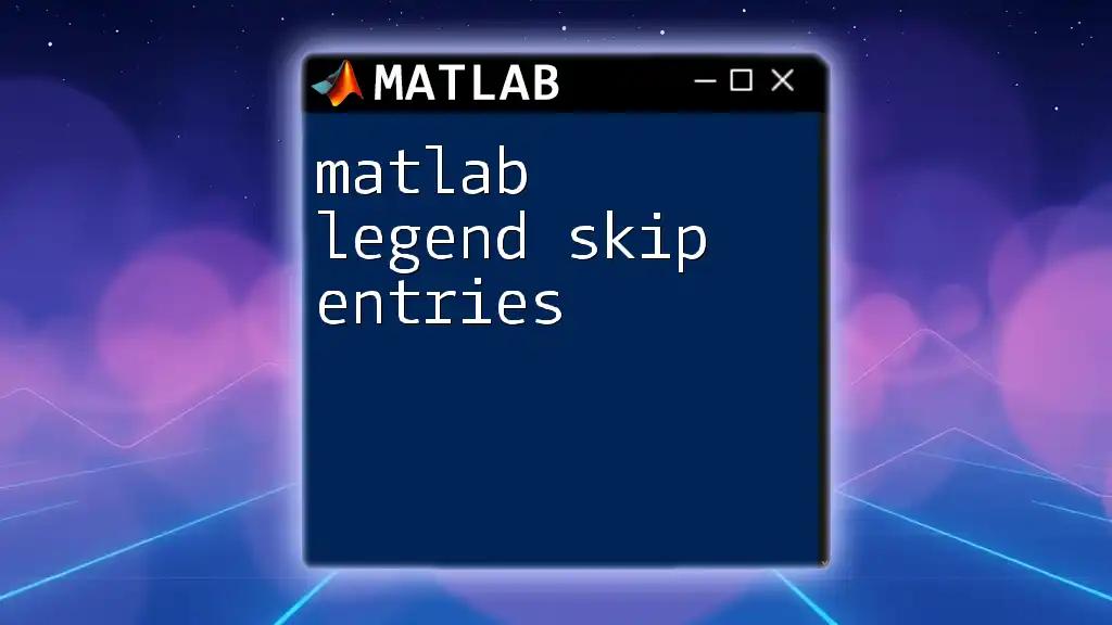 matlab Legend Skip Entries Explained in Simple Steps