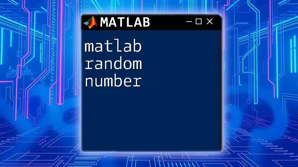 Matlab Random Number Generation Made Easy