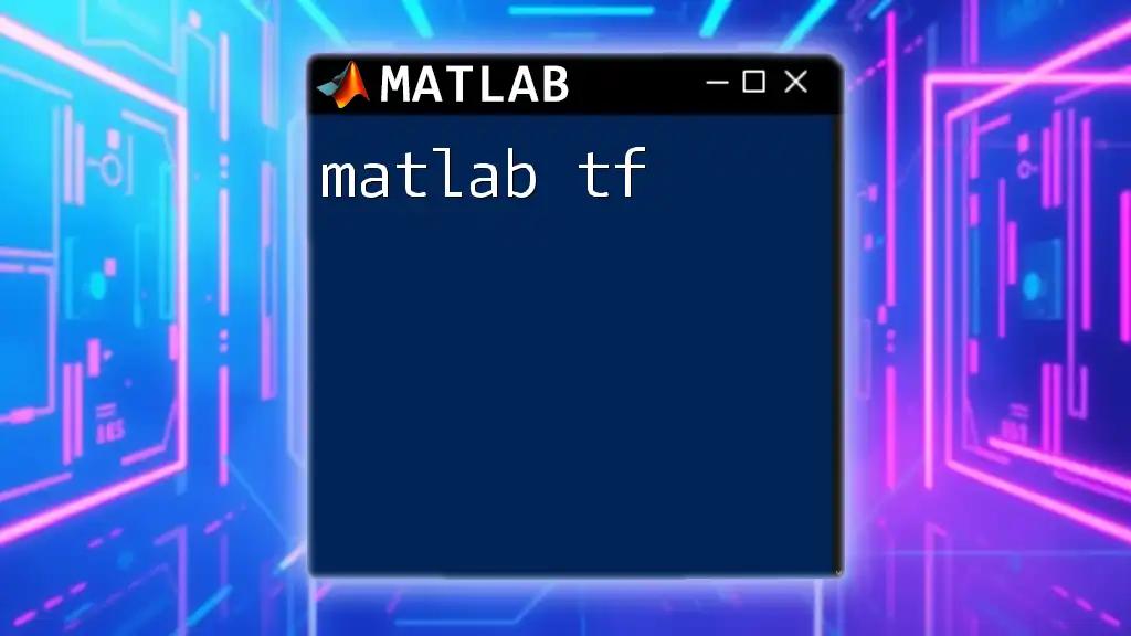 Mastering Matlab Tf: Transform Functions Made Easy