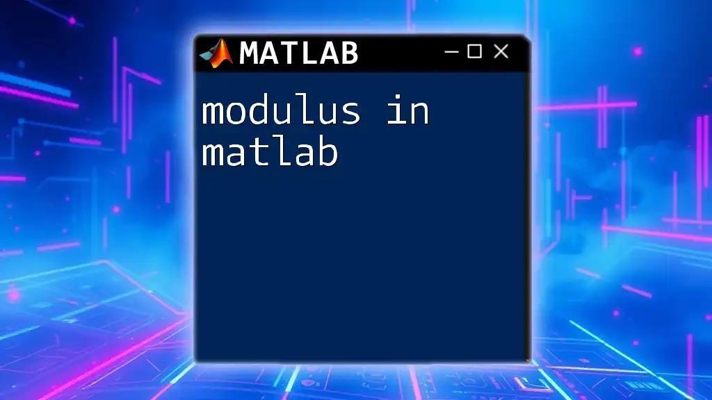 Mastering Modulus in Matlab: A Quick Guide