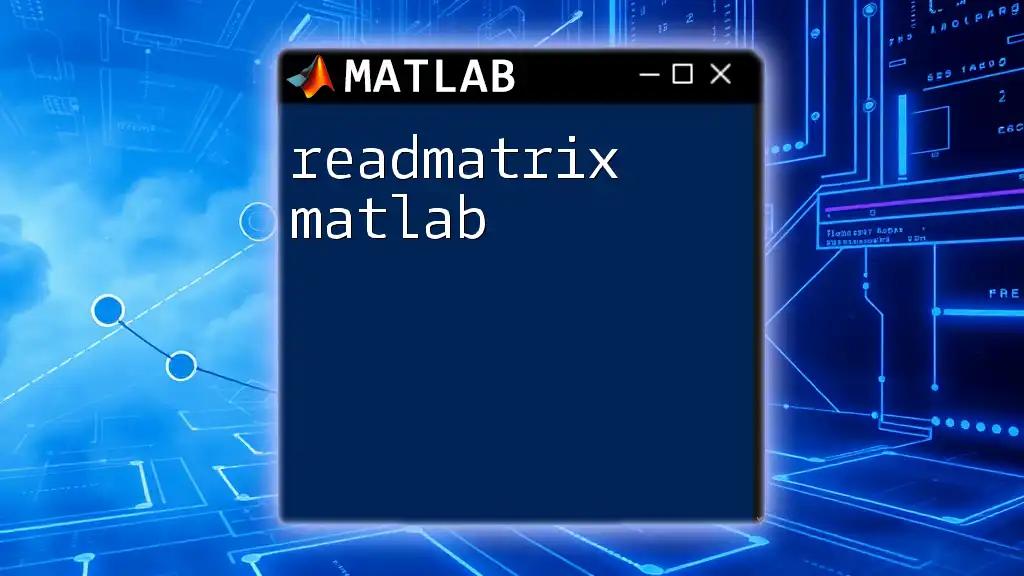 Mastering Readmatrix Matlab for Effortless Data Import