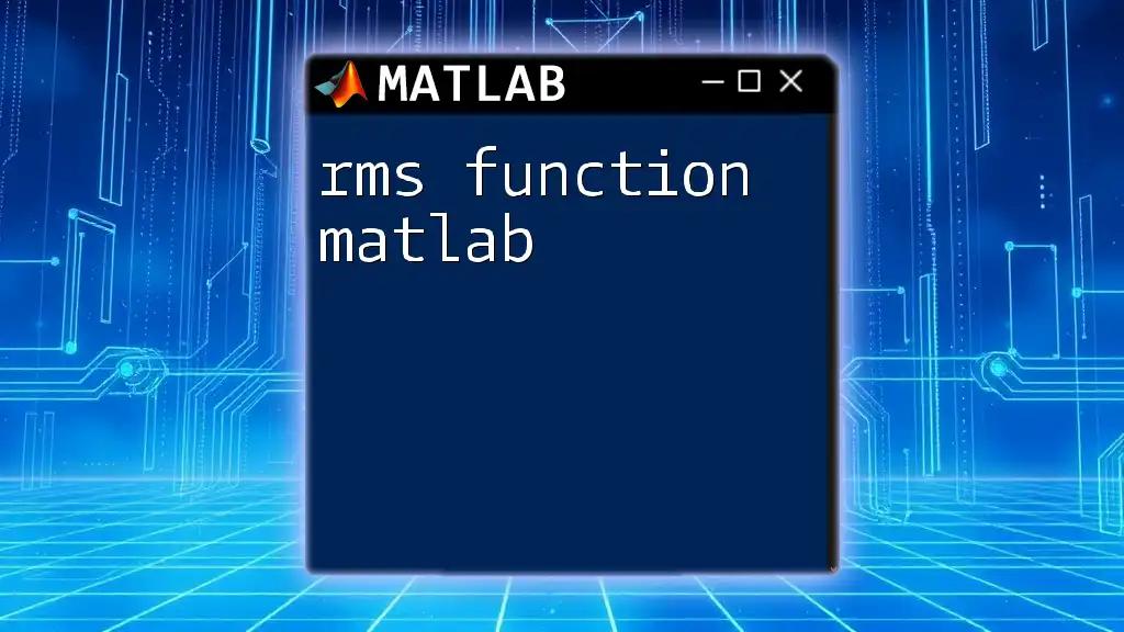 Understanding the RMS Function in Matlab Explained