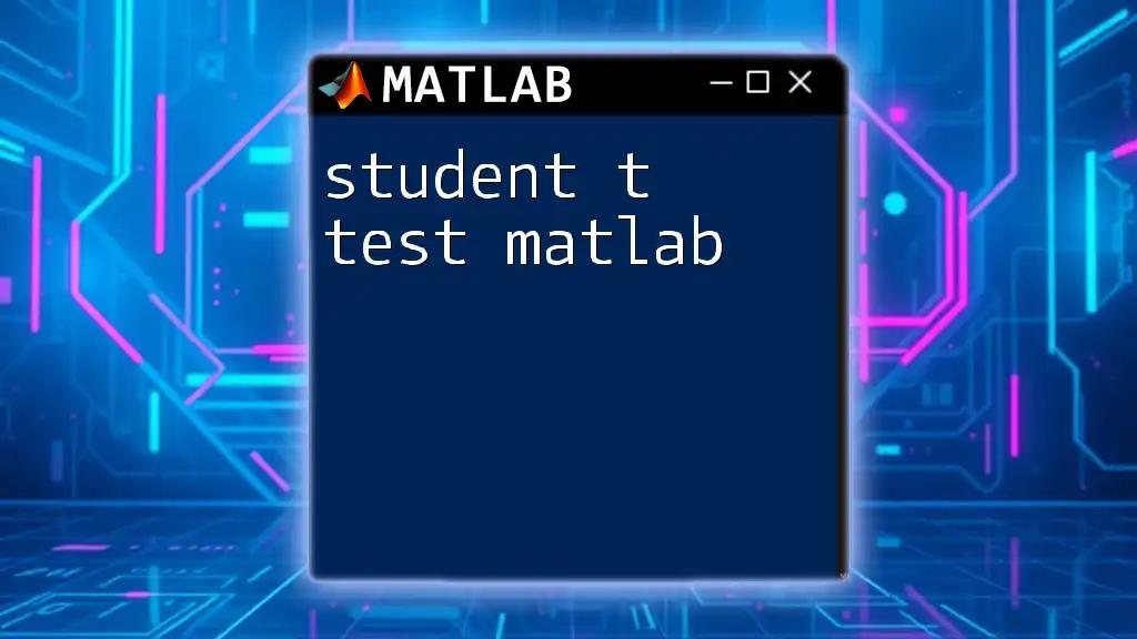 Student T Test in Matlab: A Quick Guide for Beginners