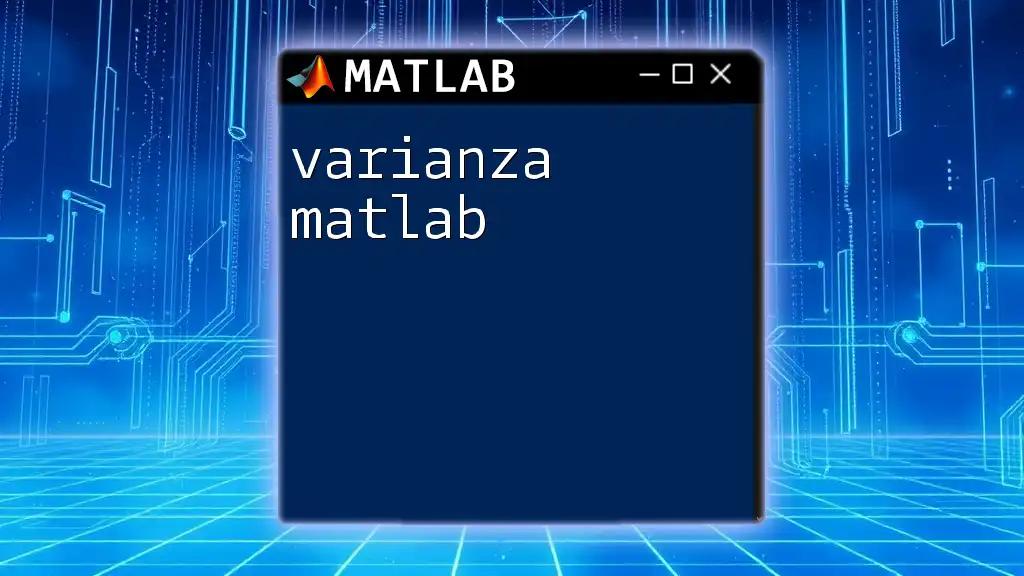 Varianza Matlab: A Quick Guide to Mastering Variance