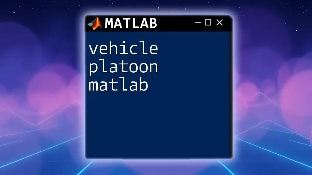 Master Vehicle Platoon Matlab in Minutes