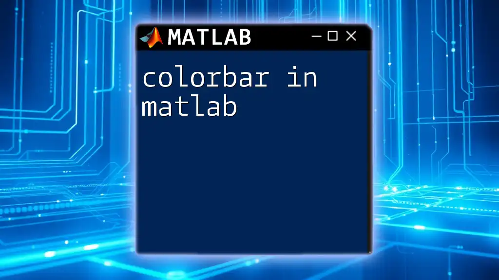 Using Colorbar in Matlab: A Quick Guide