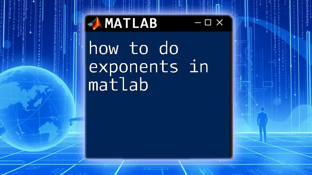 How to Do Exponents in Matlab with Ease