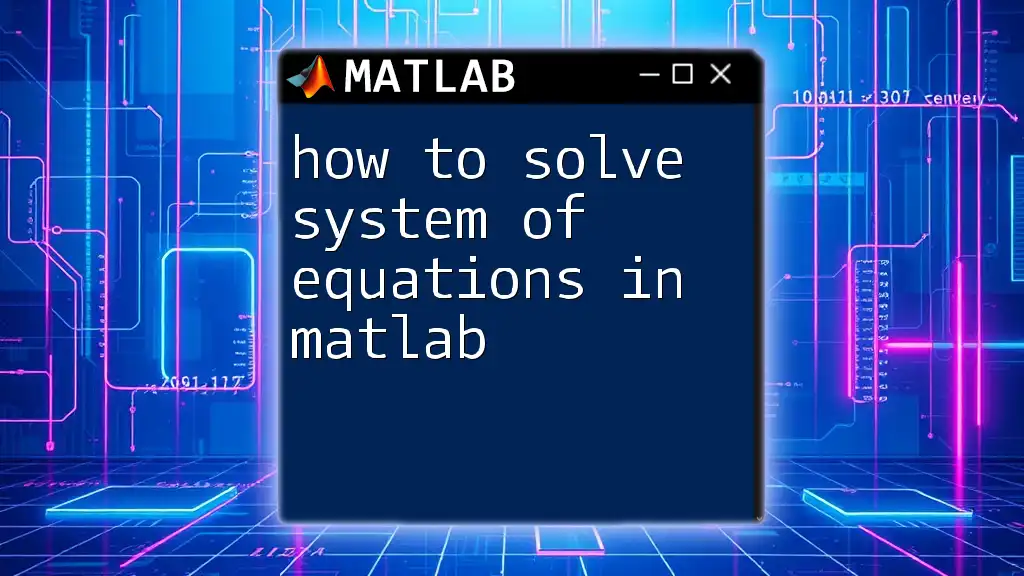 How to Solve System of Equations in Matlab Efficiently