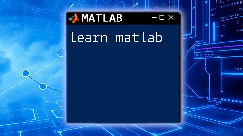 Learn Matlab in Minutes: Quick Tips and Tricks