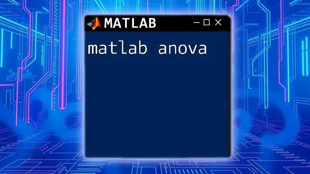Mastering Matlab ANOVA: A Quick Guide to Statistical Success