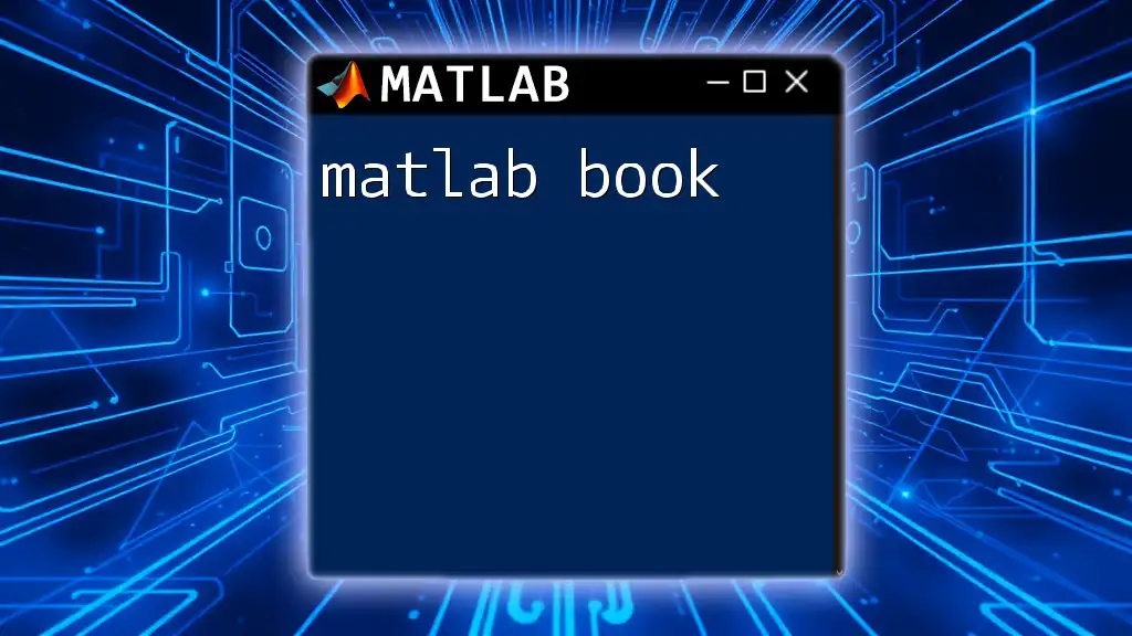 Essential Matlab Book for Quick Command Mastery