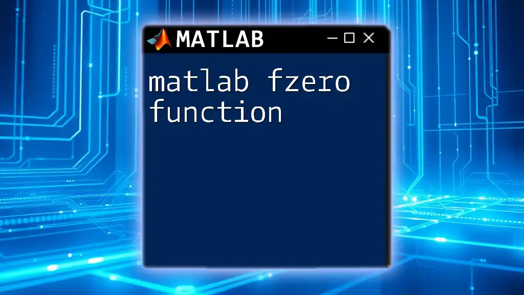 Mastering the Matlab Fzero Function in Simple Steps
