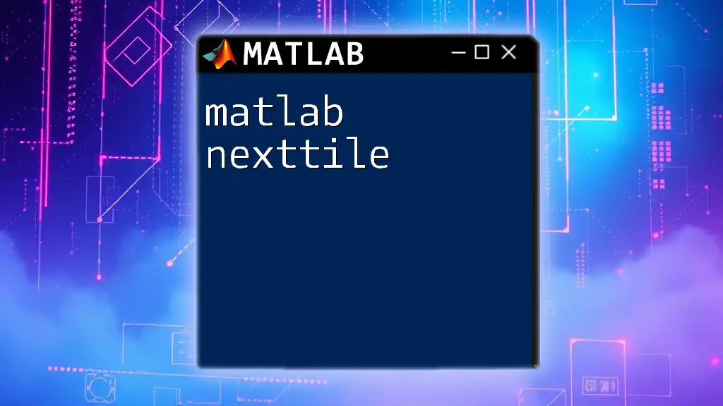 Mastering matlab nexttile for Effortless Plotting