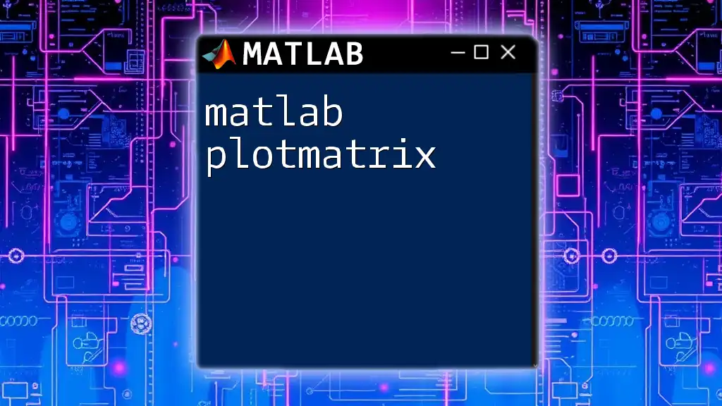 Mastering Matlab Plotmatrix for Visual Data Insights