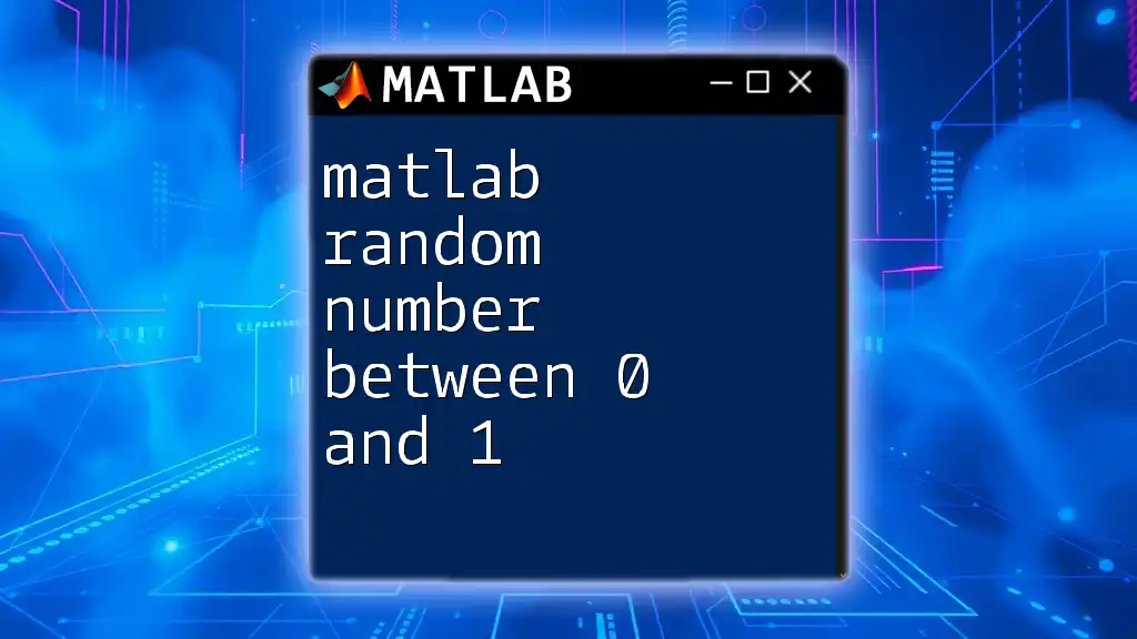 matlab Random Number Between 0 and 1: A Simple Guide