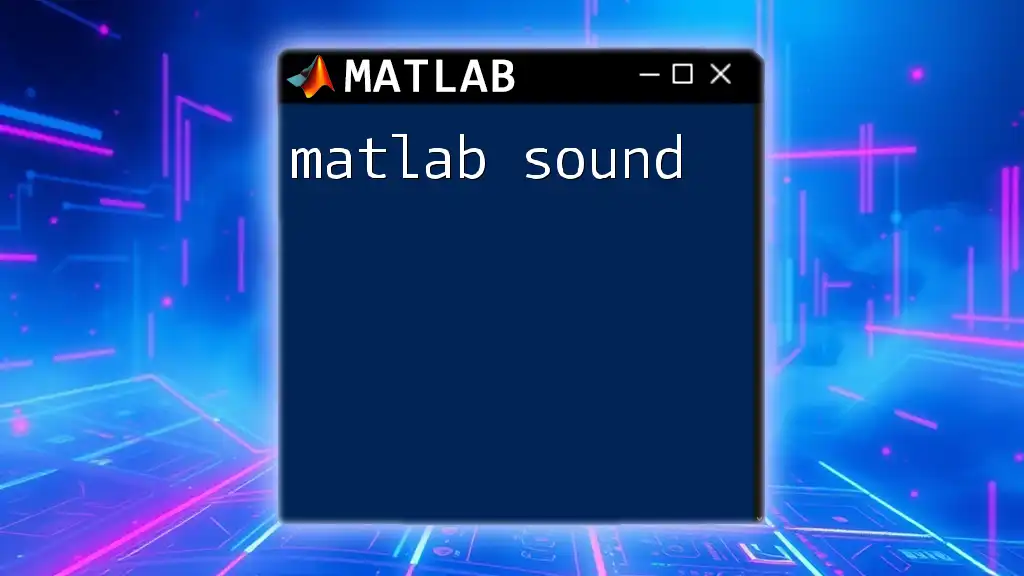 Mastering Matlab Sound Commands in Minutes