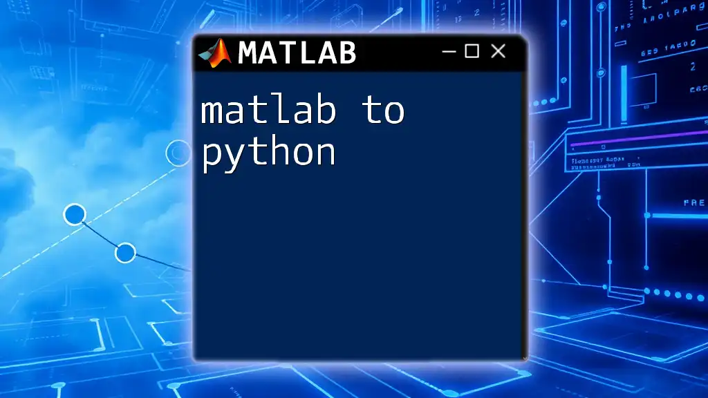 Mastering Matlab to Python: A Quick Conversion Guide