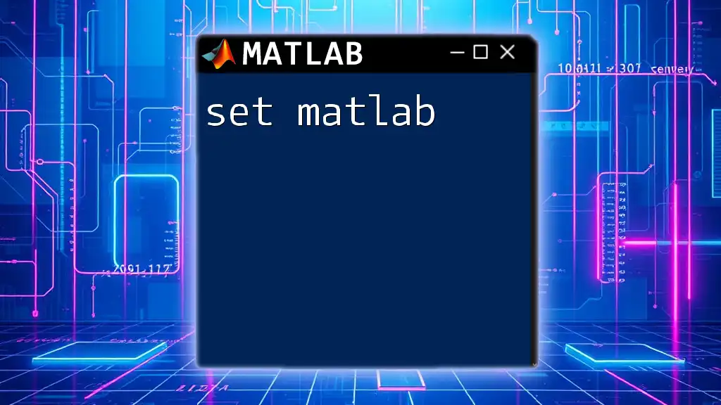 Set Matlab Commands Simplified for Quick Mastery