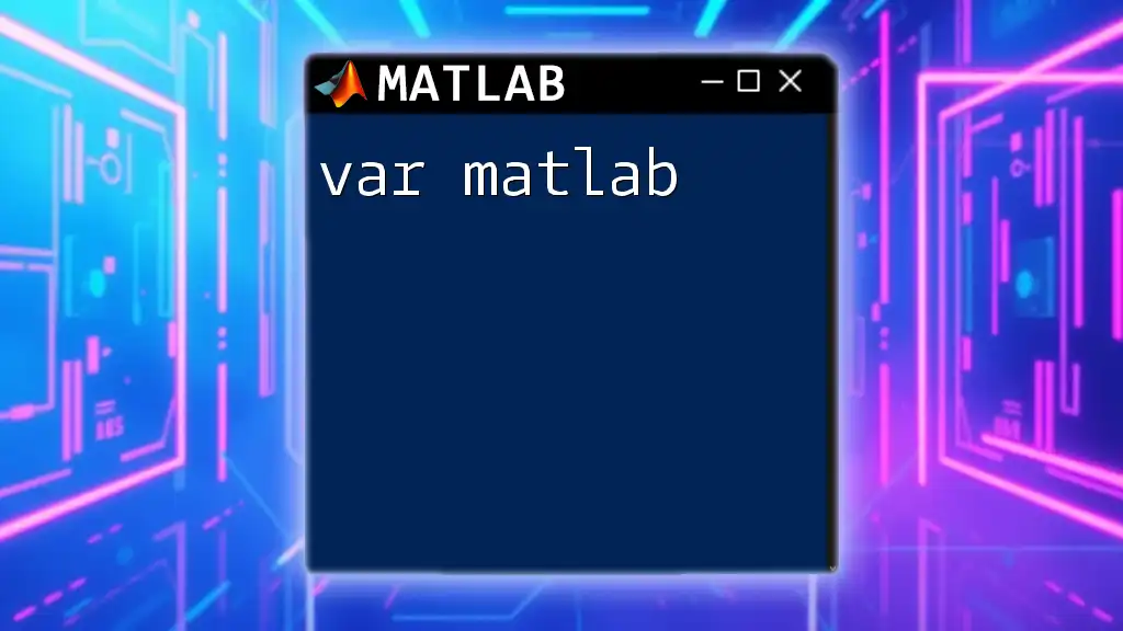 Understanding Var in Matlab: A Concise Guide