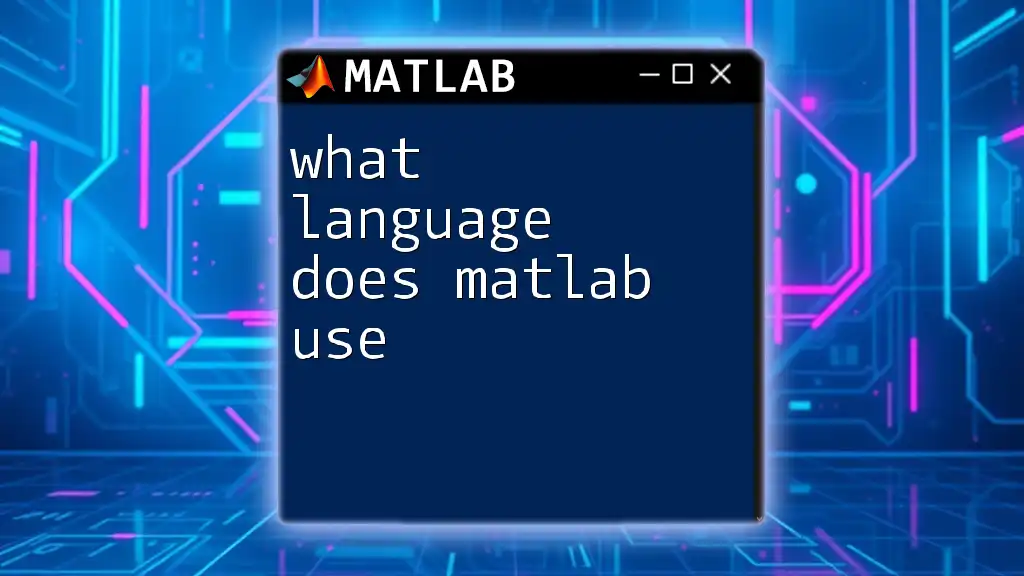 What Language Does Matlab Use? A Simple Explanation